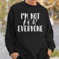 AS Tees Sarcastic I'm Not For Everyone Cup Of Tea Sweatshirt Gifts for Him