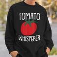 Tomato Whisperer Fathers Day Gardening Dad-Dy Dada Gardener Sweatshirt Gifts for Him