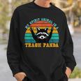 Trash Panda Raccoon Sweatshirt - Fun Animal Lover Gift Gifts for Him