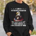 I Am A Veteran's Daughter Most People Never Meet Their Sweatshirt Gifts for Him