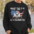 Wtf What The Is A Kilometer George Washington 4Th Of July Sweatshirt Geschenke für Ihn