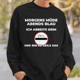 Zollbeamter Morgens Tired Slogan Sweatshirt Geschenke für Ihn