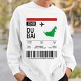 Board Ticket Dubai Dxb Airport Passenger Flight S Sweatshirt Geschenke für Ihn