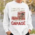 I Cant Have Plans In Garage- Car Mechanic Dad Sweatshirt Gifts for Him