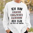 Educator With Slogan Sweatshirt Geschenke für Ihn