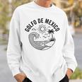 Golfo De Mexico Viva Mexico Gulf Of Mexico Souvenir Sweatshirt Gifts for Him