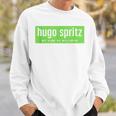 Hugo & Spritz My Kind Of Wellness Summer Cocktail Sparkling Team Sweatshirt Geschenke für Ihn