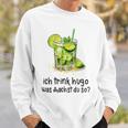 Ich Trink Hugo Was Machst Du So Party Hugo Mädels Sweatshirt Geschenke für Ihn