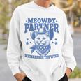 Meowdy Partner Cowboy Catintage Cat Sweatshirt Geschenke für Ihn