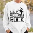 All I Need Is A Rock Trial Bike Motorcycle Sweatshirt Geschenke für Ihn