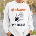 My Network My Rules Lustiges It Cyber Security Sweatshirt Geschenke für Ihn