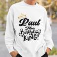 Paul The Birthday King Happy Birthday Boys Nager Gray Sweatshirt Geschenke für Ihn