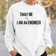 Trust Me I Am An Engineer Quote Camisa de entrenamiento Regalos para él