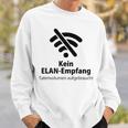 Wifi Mobile Phone Kein Elan Empfang Tatenvol S Sweatshirt Geschenke für Ihn