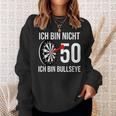 50 Geburtstag Dart Ich Bin Nicht 50 Ich Bin Bullseye Sweatshirt Geschenke für Sie