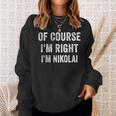 Bien Sûr Je Suis Droit Je Suis Nikolai Sweater e Cadeaux pour elle
