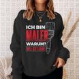 Bin Maler Weil Ich's Kann Lackier Craftsman Painter Sweatshirt Geschenke für Sie