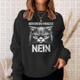 Cat Cat Humour Saying Sarcasm Sweatshirt Geschenke für Sie