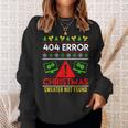 Christmas Slogan 404 Error Sweater Not Found Ugly Christmas Sweatshirt Geschenke für Sie