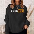 Classic Fack Off Sweatshirt Geschenke für Sie