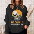 Dachzelt Never More Top Without – Roof Tent Camping Sweatshirt Geschenke für Sie