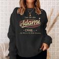 Das Ist Ein Adami Ding Das Würdest Du Nicht Verstehen Adami Name Sweatshirt Geschenke für Sie