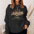 Das Ist Ein Adkins Ding Das Würdest Du Nicht Verstehen Adkins Name Sweatshirt Geschenke für Sie