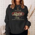 Das Ist Ein Albers Ding Das Würdest Du Nicht Verstehen Albers Name Sweatshirt Geschenke für Sie