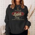 Das Ist Ein Bald Ding Das Würdest Du Nicht Verstehen Bald Name Sweatshirt Geschenke für Sie