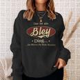 Das Ist Ein Bley Ding Das Würdest Du Nicht Verstehen Bley Name Sweatshirt Geschenke für Sie