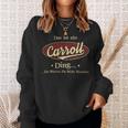 Das Ist Ein Carroll Ding Das Würdest Du Nicht Verstehen Carroll Name Sweatshirt Geschenke für Sie