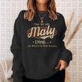 Das Ist Ein Maly Ding Das Würdest Du Nicht Verstehen Maly Name Sweatshirt Geschenke für Sie