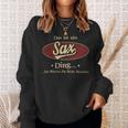 Das Ist Ein Sax Ding Das Würdest Du Nicht Verstehen Sax Name Sweatshirt Geschenke für Sie