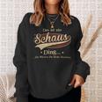 Das Ist Ein Schaus Ding Das Würdest Du Nicht Verstehen Schaus Name Sweatshirt Geschenke für Sie