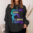 Das Ist Mein Turn Gymnastics Sweatshirt Geschenke für Sie