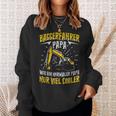 Digger Driver Dad Construction Machine Digger Driver Slogan Sweatshirt Geschenke für Sie