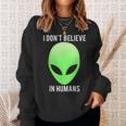 I Don't Believe In HumansSweatshirt Geschenke für Sie