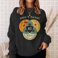 Don't Panic Life Universe Everything 42 Science Fiction Space Lovers Sweatshirt Geschenke für Sie