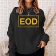 EOD 89D Explosive Ordnance Disposal Sweatshirt Gifts for Her