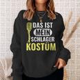 Fancy Dress Folk Music Das Ist Mein Schlager Costume Sweatshirt Geschenke für Sie