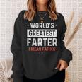 Fathers Day Retro Dad World's Best Farter I Mean Father Sweatshirt Gifts for Her