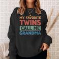 My Favorite Twins Call Me Grandma Twin Grandmother Sweatshirt Gifts for Her