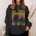 asectomy Set All Juice No Seed Sweatshirt Geschenke für Sie