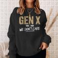 Gen X 1965-1980 We Don't Care Generation Xintage Sweatshirt Geschenke für Sie