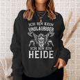 Germaniking Ich Bin Kein Unbelubiger Ich Bin Ein Heide Sweatshirt Geschenke für Sie