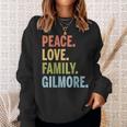 Gilmore Last Name Peace Love Family Matching Sweatshirt Gifts for Her