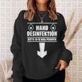 Hand Disinfection Sex Slogan Sweatshirt Geschenke für Sie