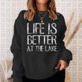 Humoristique Life Is Better At The Lake Manche Longue Sweater e Cadeaux pour elle