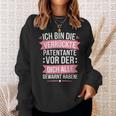 Ich Bin Dieerrückte Patentanteor Der Dich Alle Gewarnt Sweatshirt Geschenke für Sie