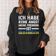 Ich Habe Keine Angst Meine Freundin Ist Ukrainer Sweatshirt Geschenke für Sie